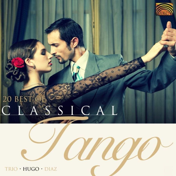 Diaz Hugo - 20 Best Of Classical Tango in the group CD / Bestsellers at Bengans Skivbutik AB (652162)