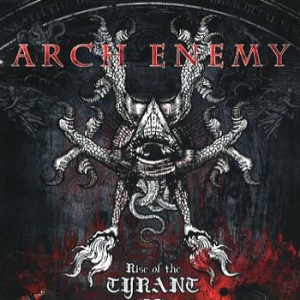 Arch Enemy - Rise Of The Tyrant in the group CD / Hårdrock at Bengans Skivbutik AB (652376)