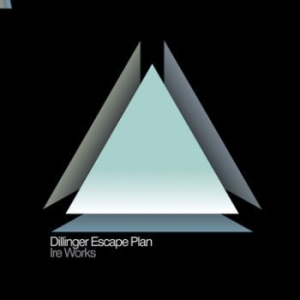 Dillinger Escape Plan - Ire Works in the group CD / Pop-Rock at Bengans Skivbutik AB (653171)