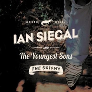 Siegal Ian - Youngest Sonsthe Real Skinny in the group CD / Jazz/Blues at Bengans Skivbutik AB (653702)