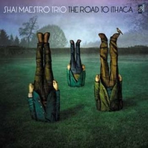 Shai Maestro Trio - The Road To Ithaca in the group Externt_Lager /  at Bengans Skivbutik AB (653944)