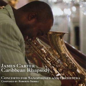 James Carter - Caribbean Rhapsody in the group CD / Jazz at Bengans Skivbutik AB (653984)