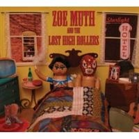 Muth Zoe & The Lost High Rollers - Starlight Hotel in the group CD / Country,Svensk Folkmusik at Bengans Skivbutik AB (654468)
