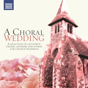 Various Composers - A Choral Wedding in the group Externt_Lager /  at Bengans Skivbutik AB (654525)