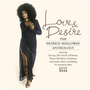 Holloway Patrice - Love & Desire: The Patrice Holloway in the group CD / Pop-Rock,RnB-Soul at Bengans Skivbutik AB (654551)