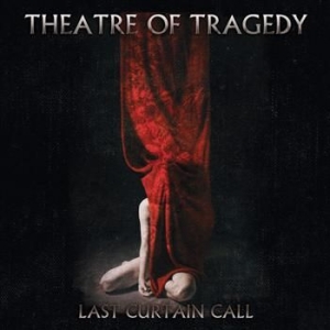 Theatre Of Tragedy - Last Curtain Call ( 2 Cd) in the group CD / Hårdrock/ Heavy metal at Bengans Skivbutik AB (654562)