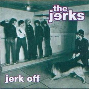 Jerks The - Jerk Off in the group CD / Pop-Rock at Bengans Skivbutik AB (654702)