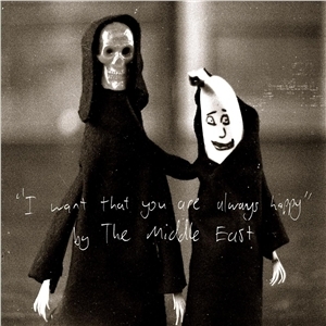 Middle East - I Want That You Are Always Happy in the group CD / Pop-Rock at Bengans Skivbutik AB (654770)