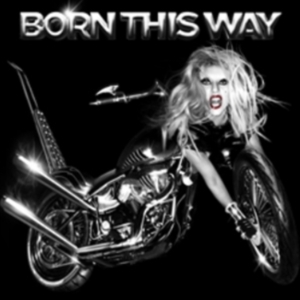 Lady Gaga - Born This Way in the group OUR PICKS / Most wanted classics on CD at Bengans Skivbutik AB (654851)