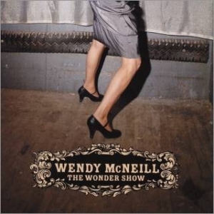 Mcneill Wendy - Wonder Show in the group CD / Pop at Bengans Skivbutik AB (655287)