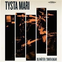 Tysta Mari - Blå Nätter / Svarta Dagar in the group CD / Rock at Bengans Skivbutik AB (655384)