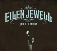 Jewell Eilen - Queen Of The Minor Key in the group CD / Pop-Rock at Bengans Skivbutik AB (655441)