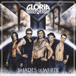 Gloria Story - Shades Of White in the group CD / CD Hardrock at Bengans Skivbutik AB (655708)