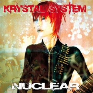 Krystal System - Nuclear in the group CD / Pop at Bengans Skivbutik AB (655824)