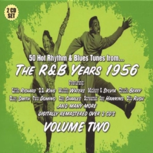 V/A - R&B Years 1956 Vol.2 - R&B Years 1956 Vol.2 in the group OTHER / Övrigt /  at Bengans Skivbutik AB (655930)
