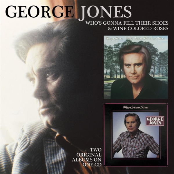 Jones George - Who's Gonna Fill Their Shoes/Wine.. in the group CD / Bestsellers at Bengans Skivbutik AB (656012)
