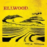 Ellwood - Lost In Transition in the group CD / Pop-Rock,Reggae at Bengans Skivbutik AB (656422)