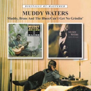 Waters Muddy - Muddy, Brass And The Blues/Can't Ge in the group CD / Jazz/Blues at Bengans Skivbutik AB (656968)
