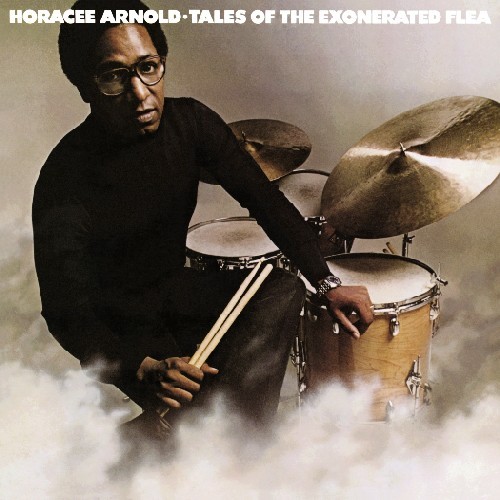 Horacee Arnold - Tales Of The Exonerated Flea in the group CD / Jazz/Blues at Bengans Skivbutik AB (657243)