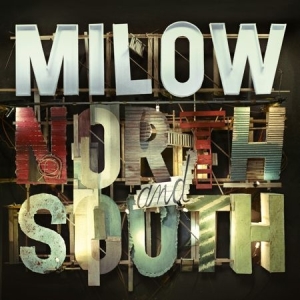 Milow - North And South in the group CD / Pop at Bengans Skivbutik AB (657368)