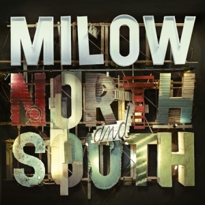 Milow - North And South in the group CD / Pop-Rock at Bengans Skivbutik AB (657368)