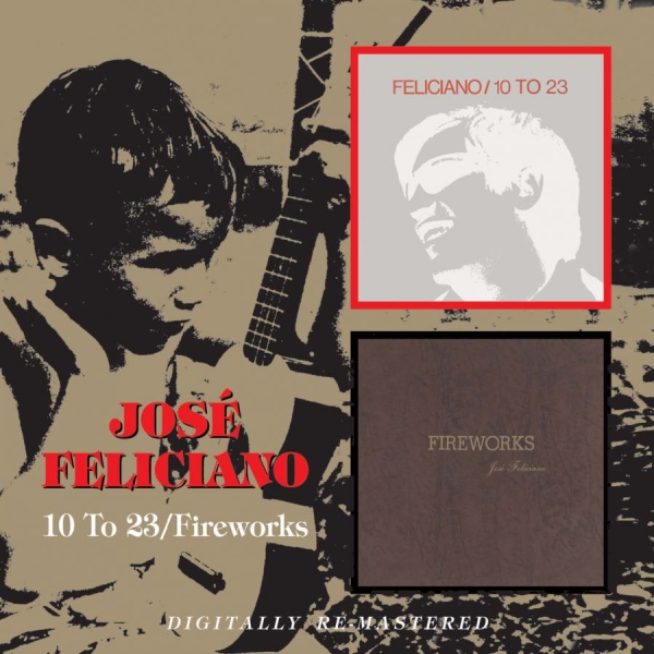 Feliciano Jose - 10 To 23/Fireworks in the group CD / Bestsellers at Bengans Skivbutik AB (657898)