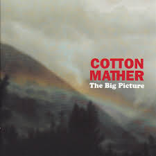 Cotton Mather - The Big Picture in the group OUR PICKS / Blowout / Blowout-CD at Bengans Skivbutik AB (658462)