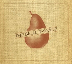 Belle Brigade - Belle Brigade in the group CD / Pop at Bengans Skivbutik AB (658630)