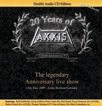 Axxis - Legendary Anniversary Live Show (2 in the group CD / Hårdrock at Bengans Skivbutik AB (659070)
