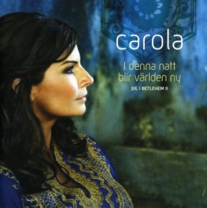 Carola - I Denna Natt Blir Världen Ny - Jul in the group OUR PICKS / CD Budget at Bengans Skivbutik AB (659463)