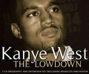 West Kanye - Lowdown The (Biography + Interview) in the group Minishops / Kanye West at Bengans Skivbutik AB (659640)
