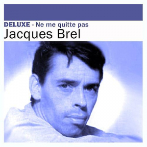 Jacques Brel - Ne Me Quitte Pas in the group CD / Fransk Musik,Pop-Rock at Bengans Skivbutik AB (659802)