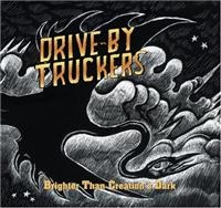 Drive-By Truckers - Brighter Than Creation's Dark in the group CD / Pop-Rock at Bengans Skivbutik AB (661684)