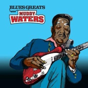 Waters Muddy - Blues Greats in the group CD / Jazz at Bengans Skivbutik AB (661857)