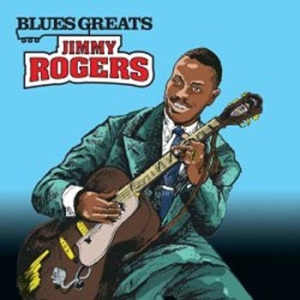 Rogers Jimmy - Blues Greats in the group CD / Jazz at Bengans Skivbutik AB (661859)