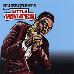 Little Walter - Blues Greats in the group CD / Jazz/Blues at Bengans Skivbutik AB (661877)