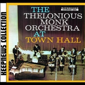 Monk Thelonious - At Town Hall - Keepnews Collection in the group CD / Jazz at Bengans Skivbutik AB (661931)