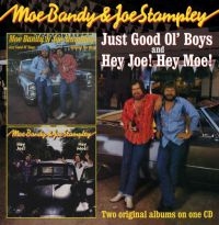 Bandy Moe And Joe Stampley - Just Good Ol' Boys/Hey Joe! Hey Moe in the group CD / Country at Bengans Skivbutik AB (662380)