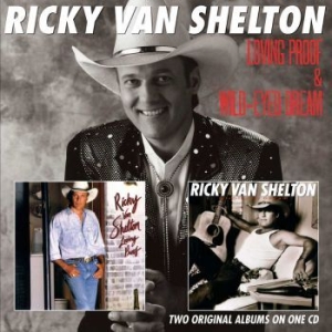 Van Shelton Ricky - Loving Proof/Wild-Eyed Deam (2 On 1 in the group CD / Country at Bengans Skivbutik AB (662387)