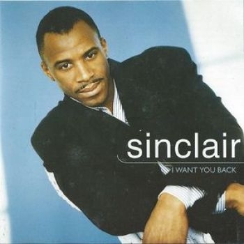 Sinclair - I Want You Back in the group CD / RNB, Disco & Soul at Bengans Skivbutik AB (662953)
