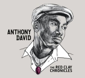 Anthony David - Red Clay Chronicles in the group CD / RnB-Soul at Bengans Skivbutik AB (662974)