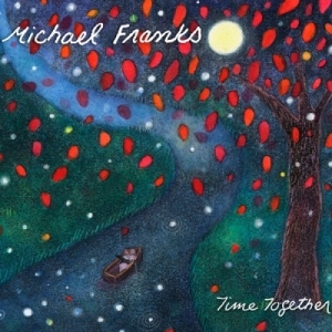 Michael Franks - Time Together in the group CD / Pop-Rock at Bengans Skivbutik AB (663726)