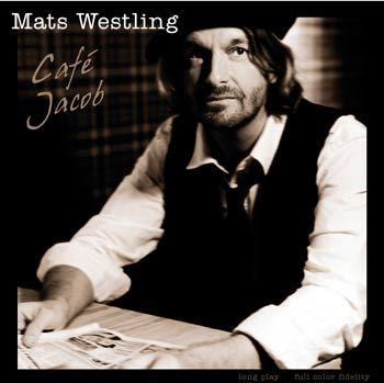 Westling Mats - Café Jacob in the group CD / Bestsellers at Bengans Skivbutik AB (664242)