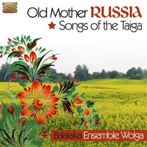 Balalaika Ensemble Wolga - Old Mother Russia in the group CD / Elektroniskt,World Music at Bengans Skivbutik AB (664350)