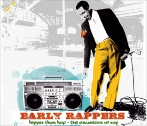 Blandade Artister - Early Rappers in the group CD / Hip Hop at Bengans Skivbutik AB (664371)
