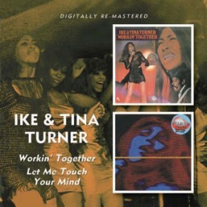 Turner Ike & Tina - Workin' Together/Let Me Touch Your in the group CD / RnB-Soul at Bengans Skivbutik AB (664770)
