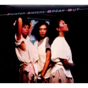 Pointer Sisters - Break Out - Deluxe Expanded Edition in the group CD / RnB-Soul at Bengans Skivbutik AB (664785)
