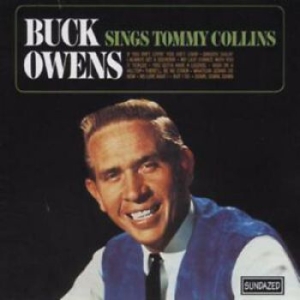 Owens Buck And His Buckaroos - Sings Tommy Collins in the group OUR PICKS / Classic labels / Sundazed / Sundazed CD at Bengans Skivbutik AB (666506)