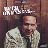 Owens Buck And His Buckaroos - I've Got A Tiger By The Tail in the group CD / Country at Bengans Skivbutik AB (666580)