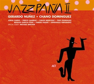Núnez Gerardo / Dominguez Chano - Jazzpana Ii in the group CD / Jazz at Bengans Skivbutik AB (667213)
